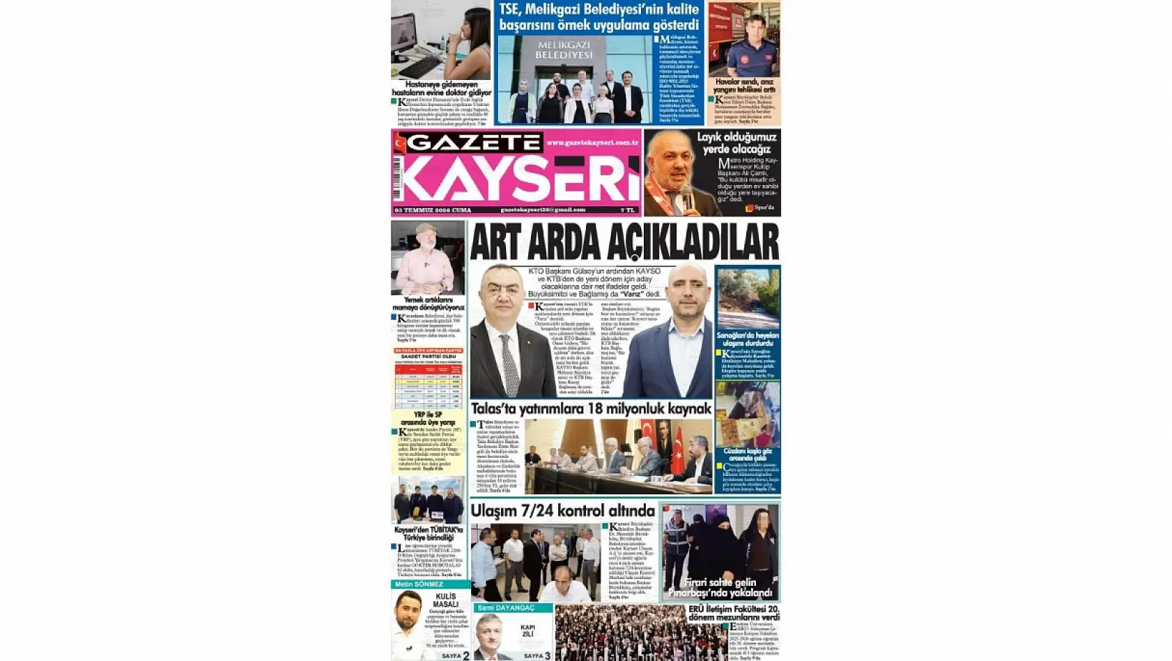 Kayseri yerel gazetelerinin 3 Temmuz gündemi: Seçim hareketliliği!