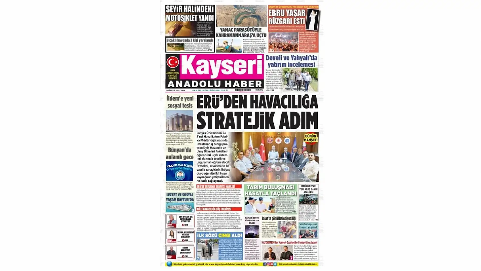 Kayseri yerel gazeteleri 7 Ağustos sabahına hangi manşetlere çıktı?