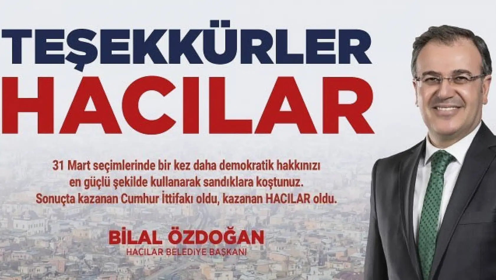 Hacılar'da Bilal Özdoğan kazandı - Hacılar halkına teşekkür etti