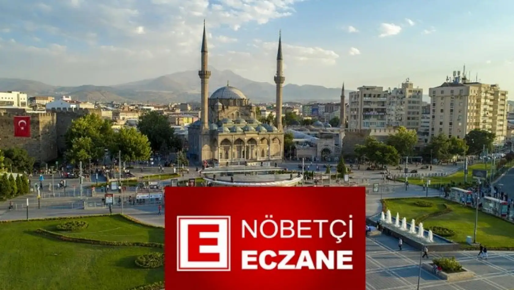 Kayseri'de bu gece nöbetçi eczaneler hangi semtte?