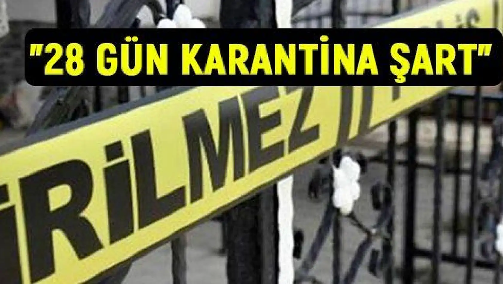 Karantina süresi muamması