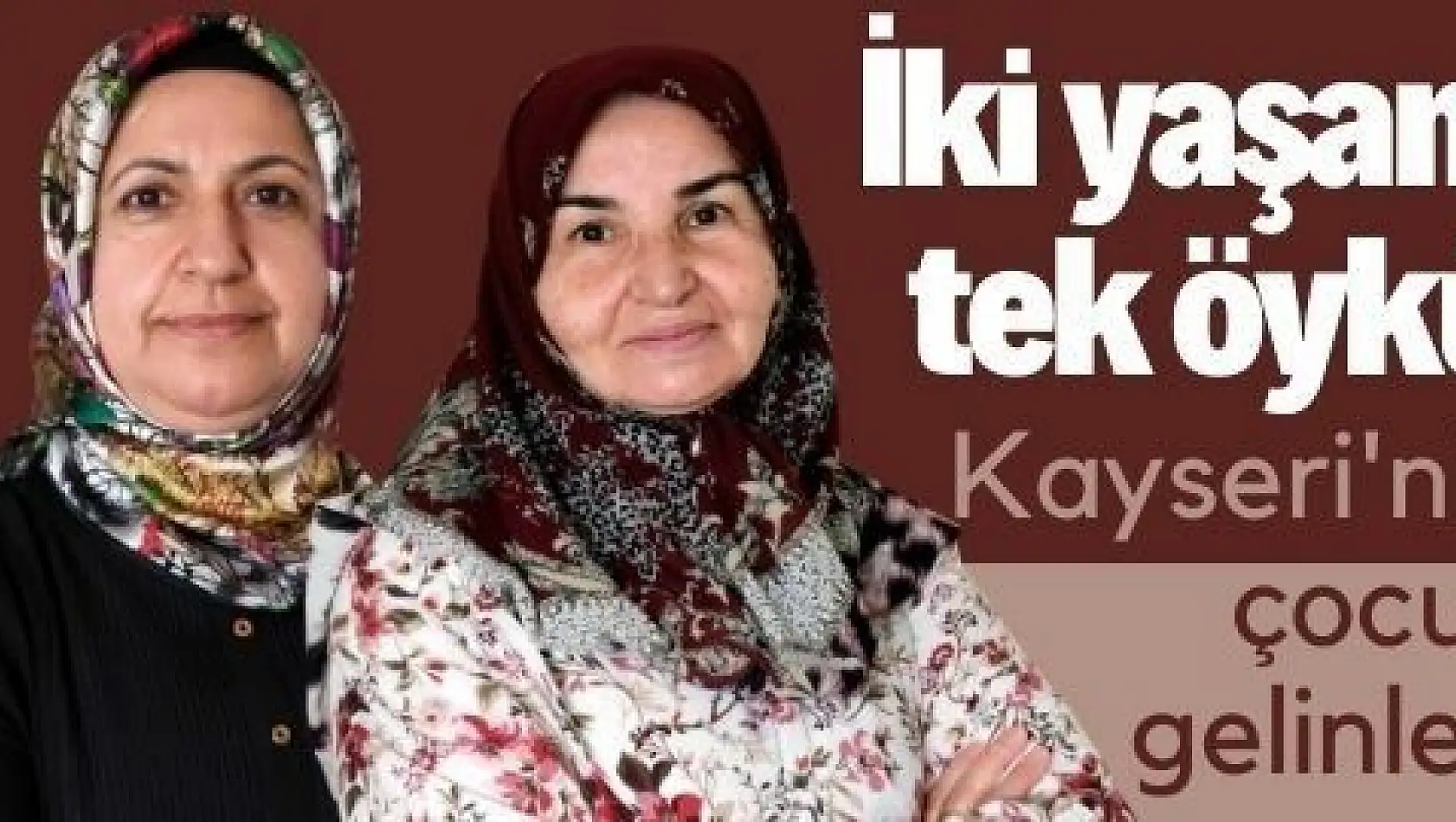 İki yaşam, tek öykü video röportaj