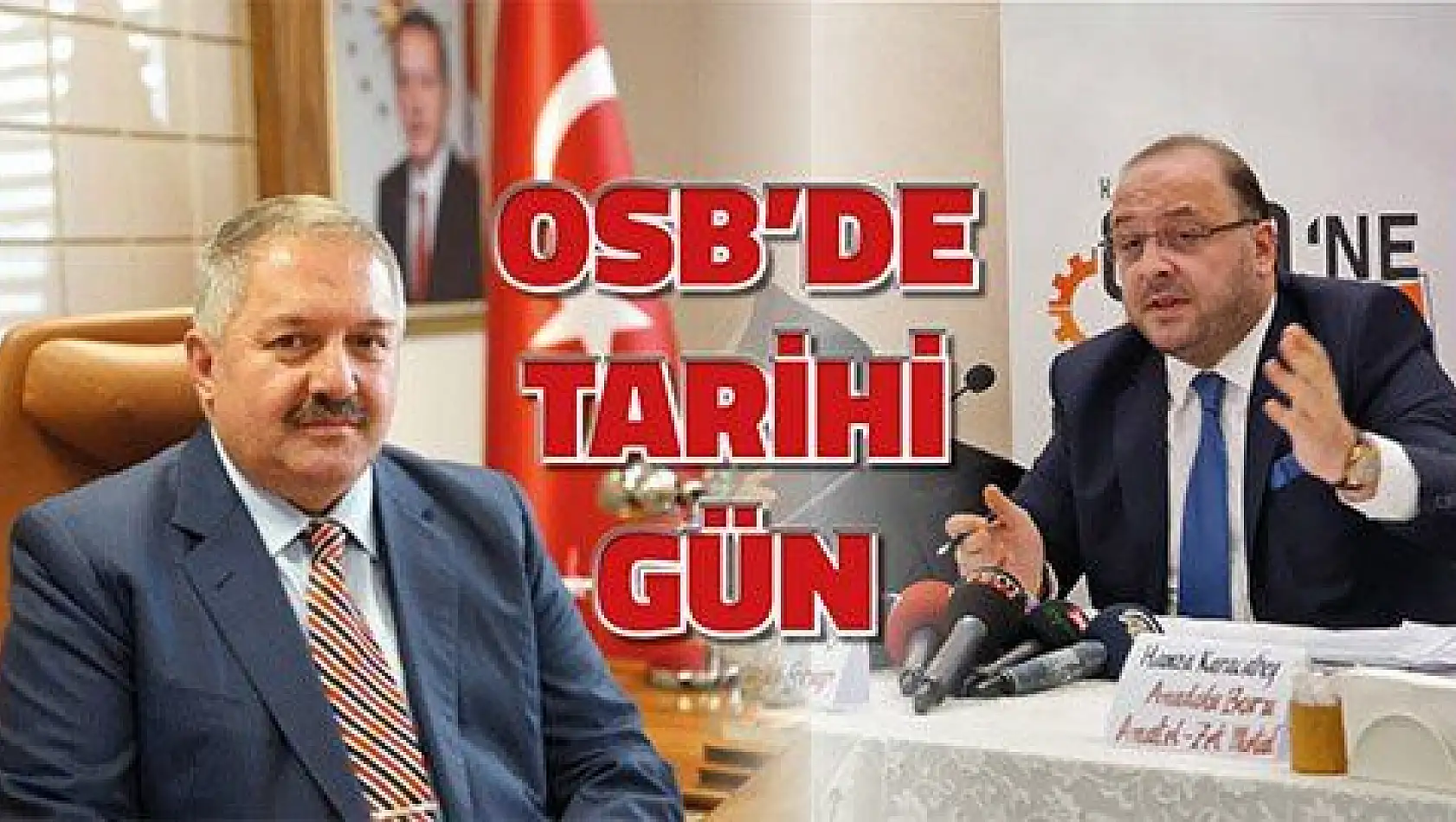 OSB'de tarihi gün