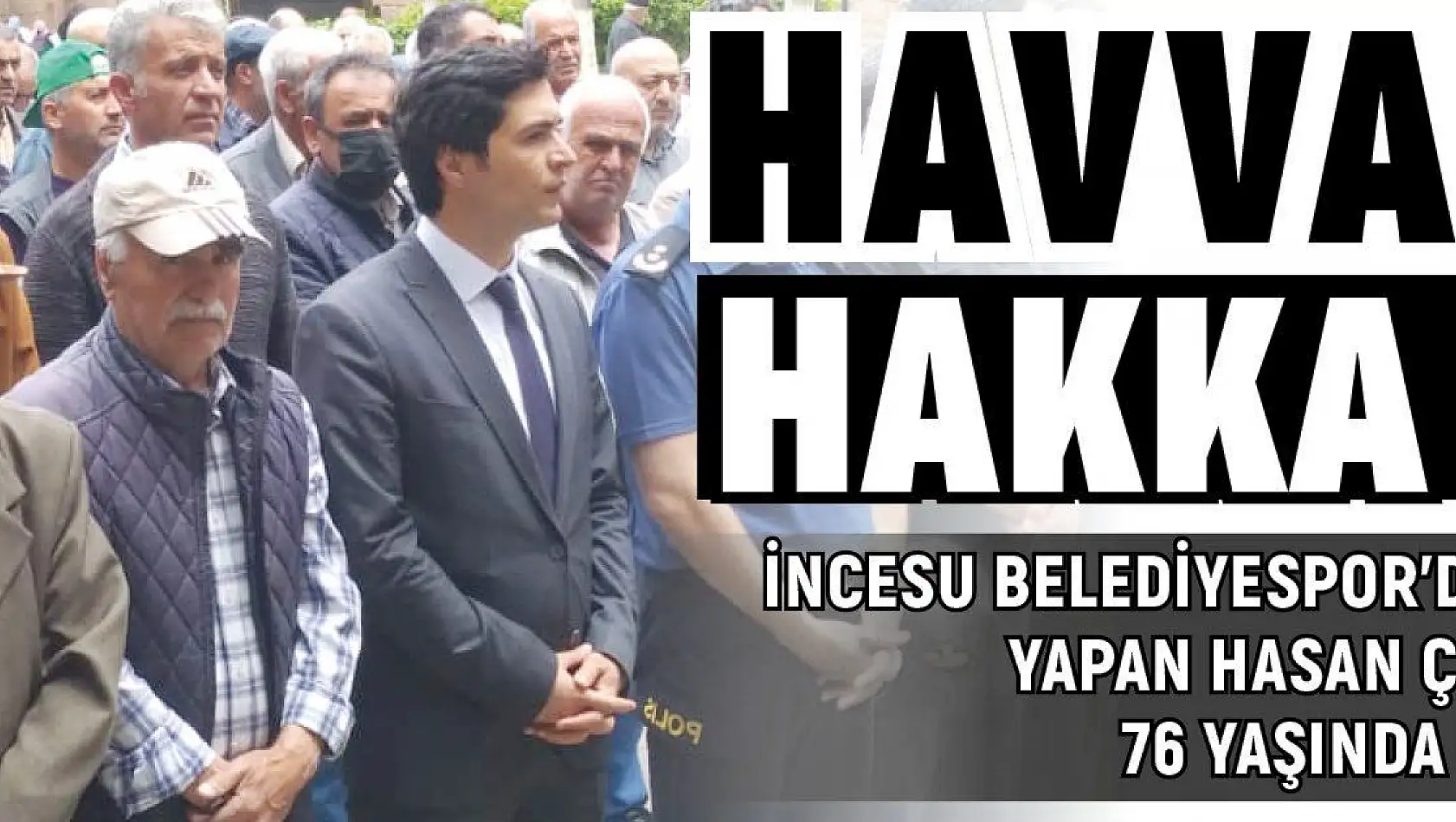 Havva Çiftçi ebedi hayata uğurlandı