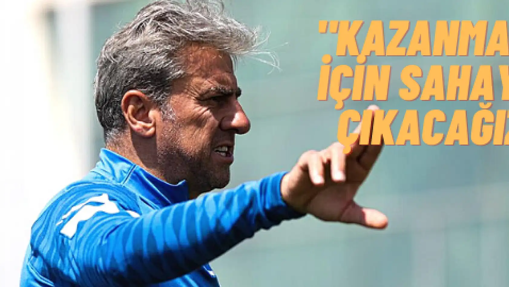 Kayserispor Beşiktaş maçına var gücüyle hazırlanıyor