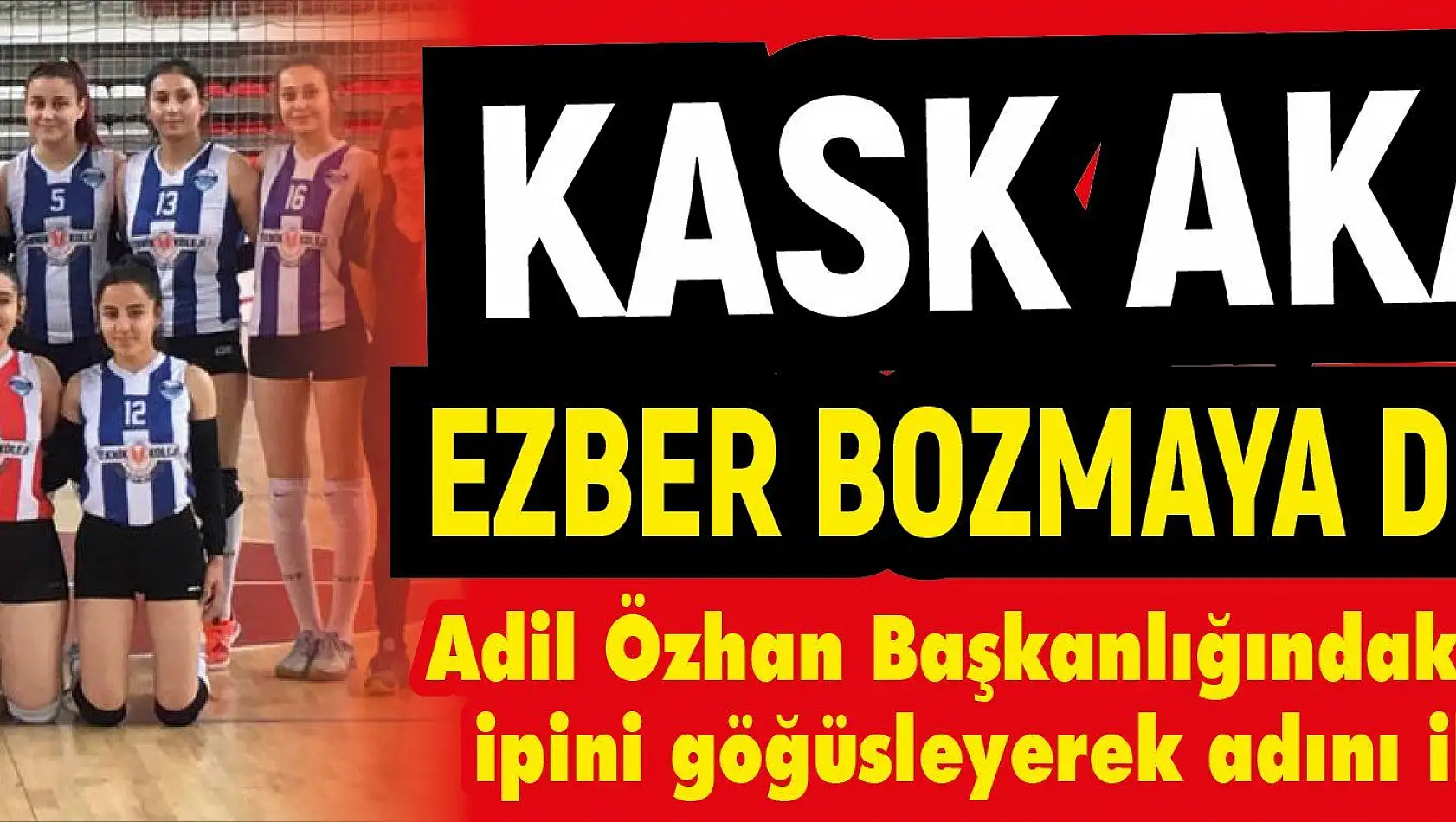 KASK Akademi ezber bozmaya devam ediyor