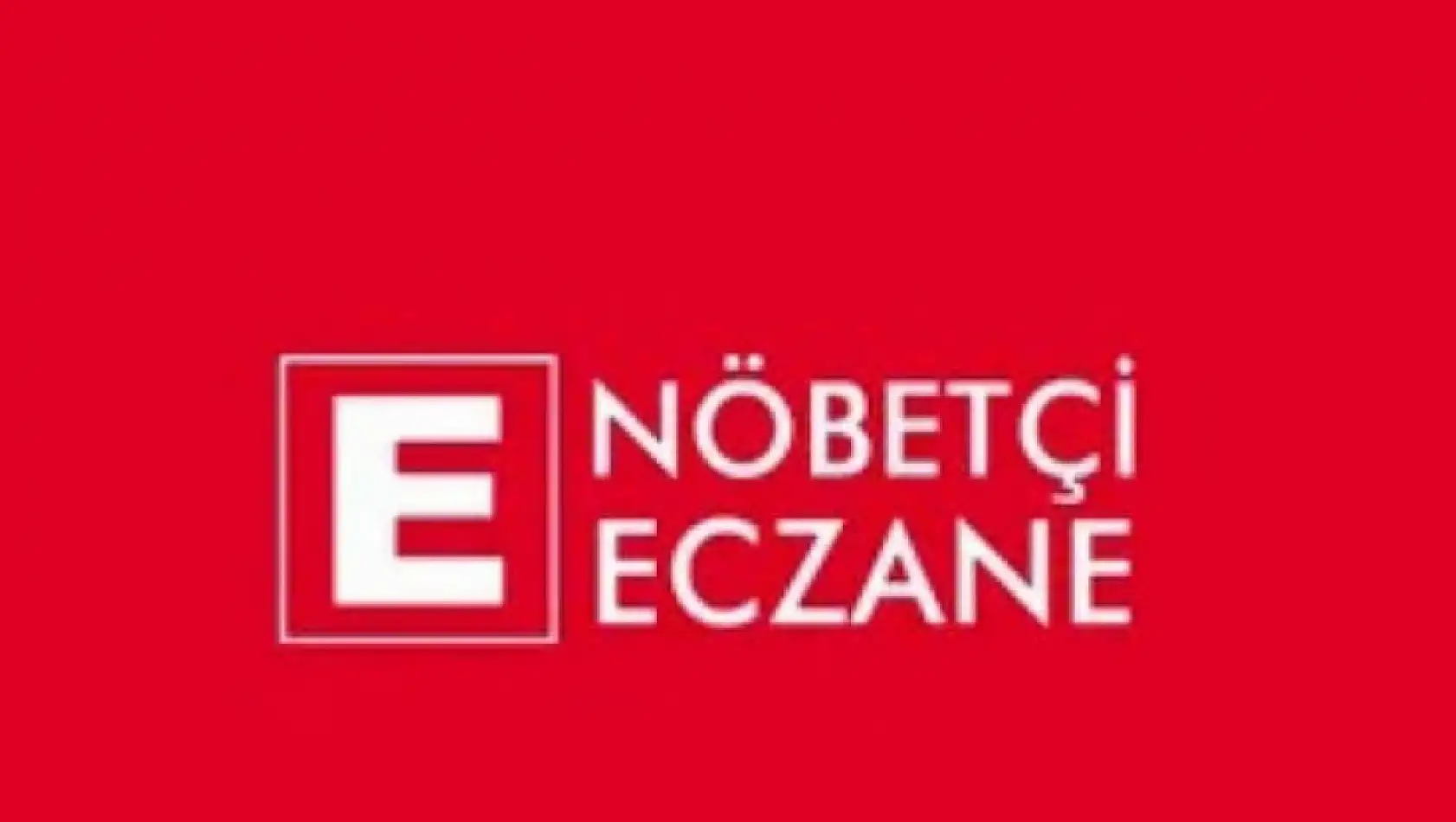 Kayseri nöbetçi eczane (20 Temmuz Perşembe)