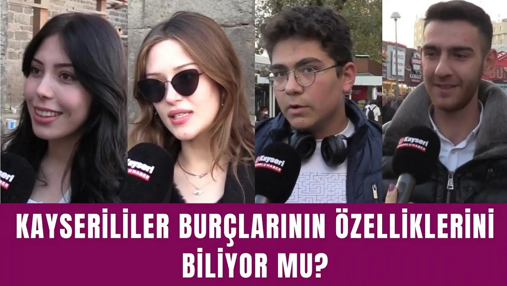 Kayserililer Burçlarının Özelliklerini Biliyor Mu?