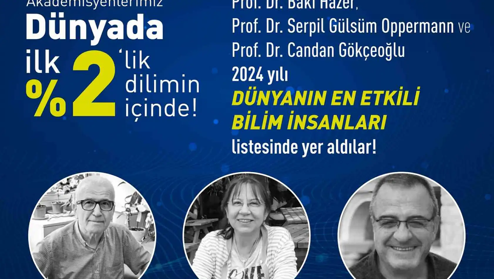 3 bilim insanı, 'Dünyanın En Etkili Bilim İnsanları' listesine girdi