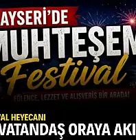 Kayseri'de 7'den 70'e festival heyecanı: Binlerce vatandaş oraya akın ediyor