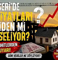 Kayseri'de ev alacaklara müteahhitlerden kritik uyarı! 'Bekleyen daha pahalıya alabilir'