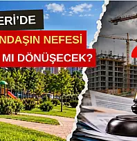 Kayseri'de vatandaşın nefesi konuta mı dönüşecek? İki belediyeye dava!