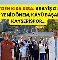 Kayseri'den Kısa Kısa: Asayiş Olayları, MHP Yeni Dönem, KAYÜ Başarısı, Kayserispor…