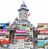 Kayseri merkezli gazetelerde manşet tek: 'Cumhuriyet Bayramı'