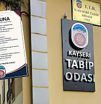 Kayseri Tabip Odası'ndan kınama mesajı: İşte detaylar...