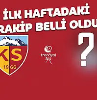 Son dakika... Fikstür çekildi - Kayserispor'un ilk hafta rakibi belli oldu!