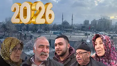 Kayserililere sorduk: 2026 yılından beklentileriniz ne?