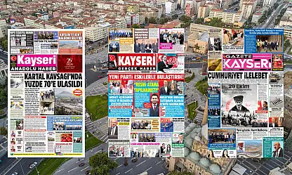 Kayseri'de yerel gazeteler bugün hangi manşetlerle okuyucuların karşısına çıktı? (29 Ekim 2026)