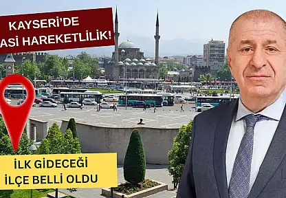 Ümit Özdağ Kayseri'ye geliyor! İlk durak belli oldu