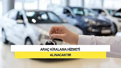 Araç Kiralama Hizmeti Alınacaktır