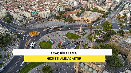 Araç Kiralama Hizmeti Alınacaktır