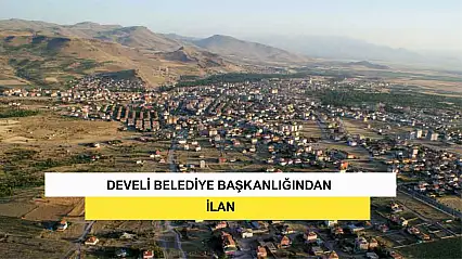 Develi Belediye Başkanlığından İlan