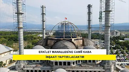 Erkilet Mahallesine Camii Kaba İnşaatı Yapım İşi