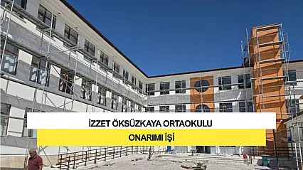 İzzet Öksüzkaya Ortaokulu Onarımı işi