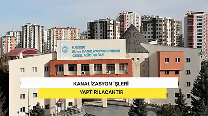 Kanalizasyon İşleri Yaptırılacaktır