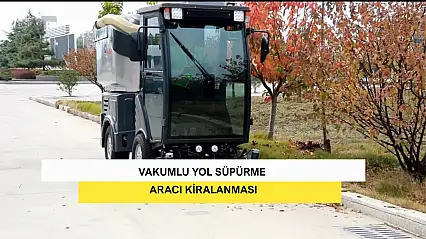 Vakumlu Yol Süpürme Aracı Kiralanması