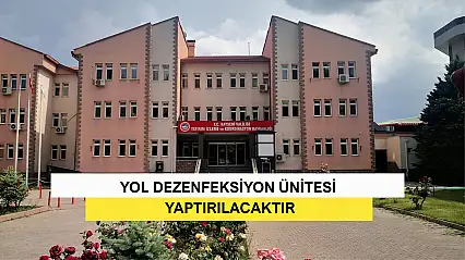 Yol Dezenfeksiyon Ünitesi Yaptırılacaktır