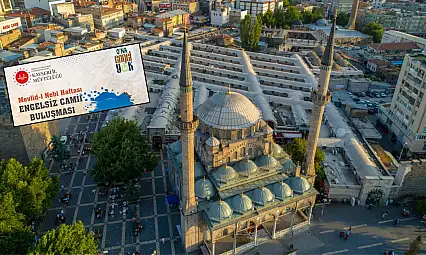 Engelsiz Cami buluşması için Kayseri'de tarih ve yer belli oldu!