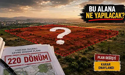 Kayseri'de 220 dönümlük alan için plan değişti! Arkasından dikkat çeken proje çıktı
