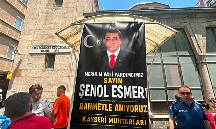 Kayseri'de duygulandıran vefa! Vali Yardımcısı Şenol Esmer unutulmadı