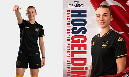 Kayseri Kadın FK Ayşe Demirci ile anlaştı