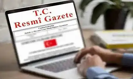 Resmi Gazete yayımlandı: İşte 10 Ağustos 2026 tarihli Resmi Gazete kararları...