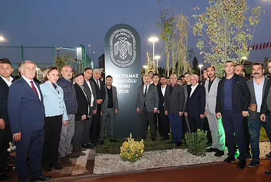 Fırat Yılmaz Çakıroğlu Parkı açıldı!