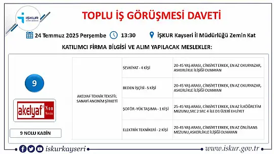 Kayseri'de Temmuz ayı İŞKUR toplu iş görüşmesi tarihi belli oldu: 25 firma yüzlerce personel alacak!