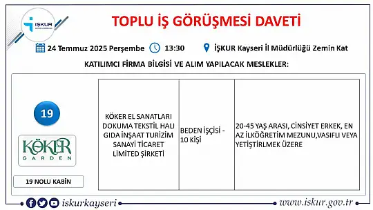 Kayseri'de Temmuz ayı İŞKUR toplu iş görüşmesi tarihi belli oldu: 25 firma yüzlerce personel alacak!
