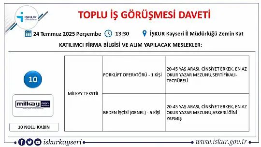 Kayseri'de Temmuz ayı İŞKUR toplu iş görüşmesi tarihi belli oldu: 25 firma yüzlerce personel alacak!