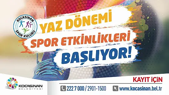 Kocasinan'da yaz dolu dolu geçecek!