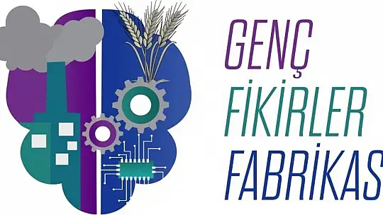 Yozgat'ta Genç Fikirler Fabrikası açılıyor