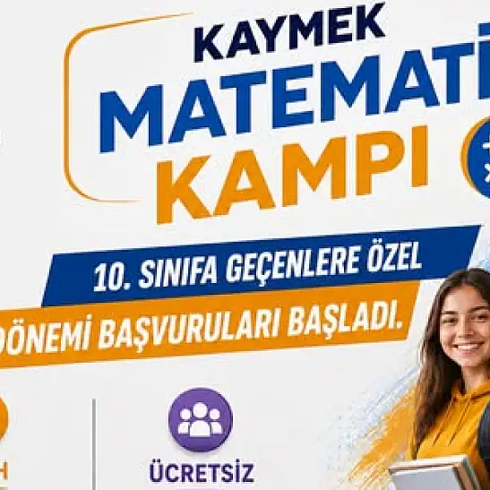 Genç KAYMEK matematik kampı başlıyor