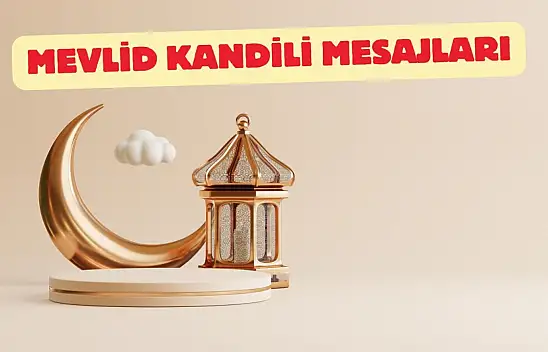 2026 Mevlid Kandili mesajları: Sevdiklerinize gönderebileceğiniz en güzel kandil sözleri