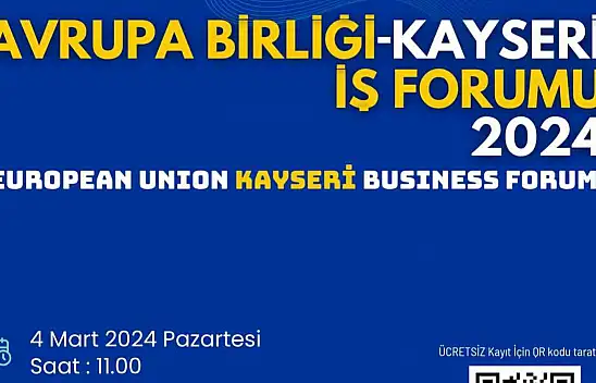 AB ve Türkiye Ekonomik İlişkileri Kayseri'de Tartışılacak