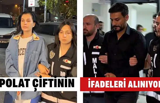 Engin ve Dilan Polat'ın ifadeleri alınmaya başlandı