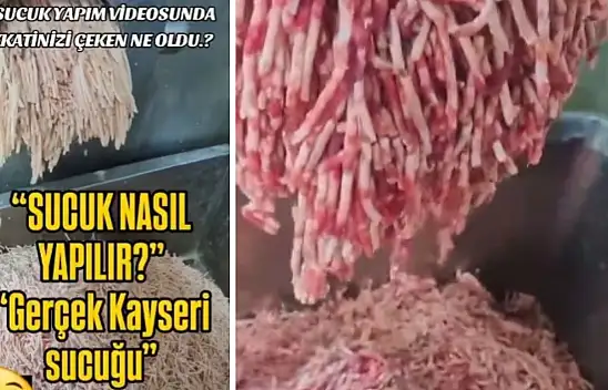 Gerçek 'Kayseri sucuğu' yapımı videosu tepki çekti!