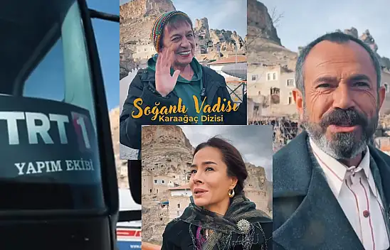 Karaağaç dizisi oyuncuları Kayseri'deki Soğanlı Vadisi'ne hayran kaldı
