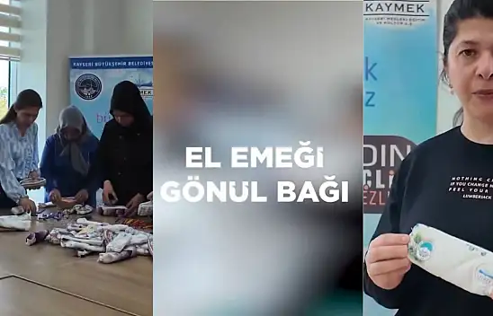 Kayseri'de kadınlar üretiyor, öğrencilere hediye ediyor