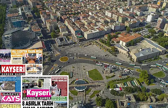 Kayseri gazeteleri 22 Temmuz Salı gündemi – İşte öne çıkan manşetler!